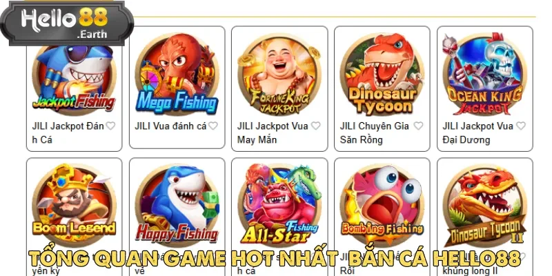 Bắn cá Hello88 giúp người chơi thử vận may với những tựa game hot nhất