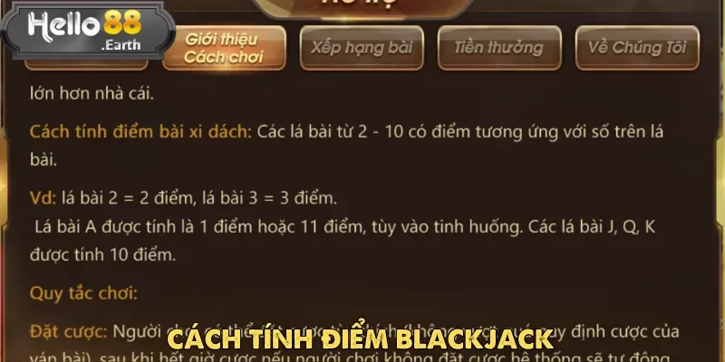 Một trong những nền tảng quan trọng khi chơi Blackjack là cách tính điểm bài