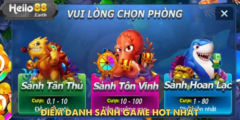 Sảnh Tân Thủ là lựa chọn lý tưởng khi chơi game Đánh Cá Vui Vẻ