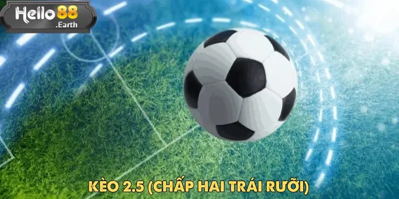 Kèo Châu Á – Loại Cược Phổ Biến Trong Thế Giới Cá Độ 3 Kèo châu Á hai trái rưỡi yhường xuất hiện khi đội cửa trên vượt trội hoàn toàn