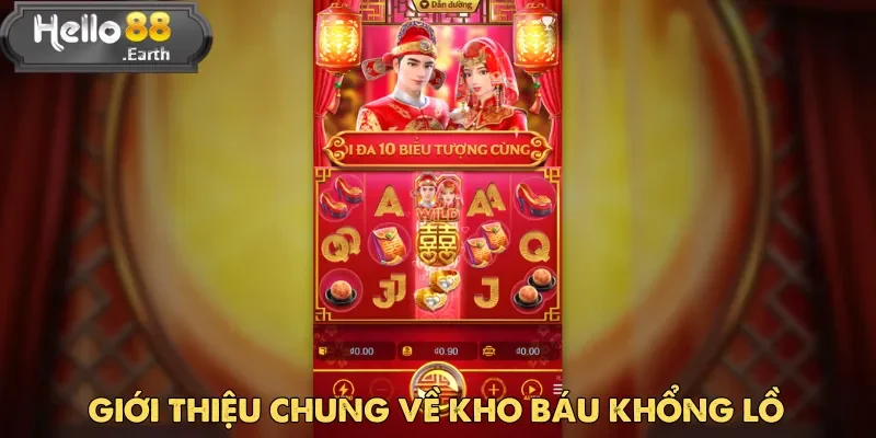 Kho Báu Khổng Lồ chính là lựa chọn lý tưởng vừa vui nhộn tại Hello88