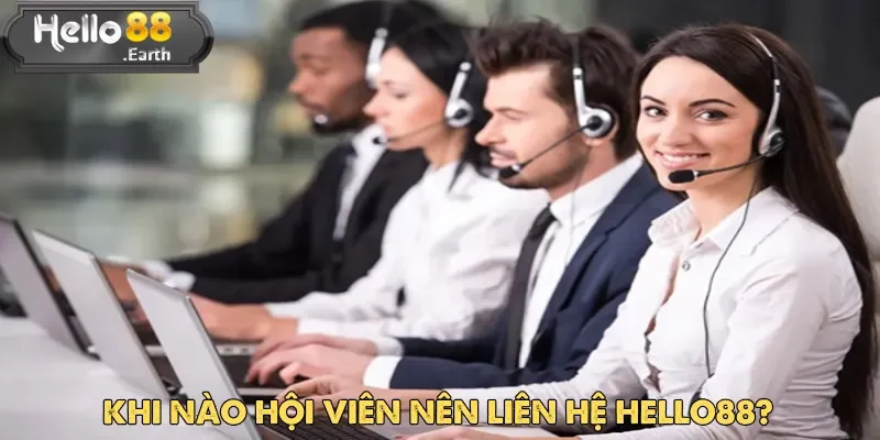 Liên Hệ Hello88 - Hướng Dẫn Phương Thức Hot Nhất 2025 1 Những trường hợp phổ biến mà người chơi nên liên hệ Hello88 hỗ trợ