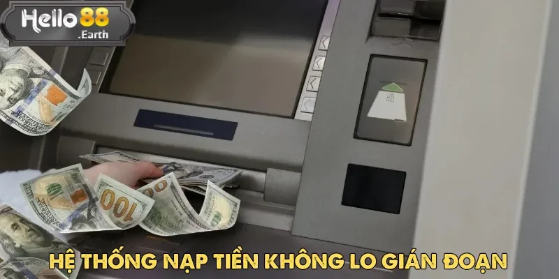 Nạp Tiền Hello88 - Hướng Dẫn Chi Tiết Và Nhanh Chóng 2 Hệ thống công nghệ cao giúp việc nạp tiền Hello88 luôn vận hành ổn định