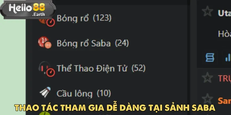 Thao tác tham gia dễ dàng, nhanh chóng là điểm mạnh của Saba thể thao