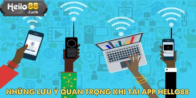 Kiểm tra internet ổn định để quá trình tải app Hello88 diễn ra suôn sẻ