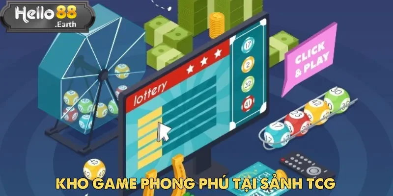 TCG Xổ Số Tại Hello88 Đáng Trải Nghiệm Nhất Hiện Nay 4 TCG xổ số là điểm đến lý tưởng hờ sở hữu hàng loạt trò chơi nổi bật